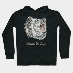 I Choose The Bear - Art Hoodie